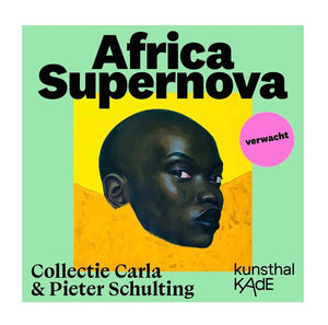 AFRICA SUPERNOVA | THE SCHULTING ART COLLECTION | MAJOR RETROSPECTIVE